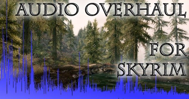 The Elder Scrolls V: Skyrim mod Audio Overhaul 