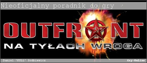 1 - Outfront: Na Tyłach Wroga - poradnik do gry