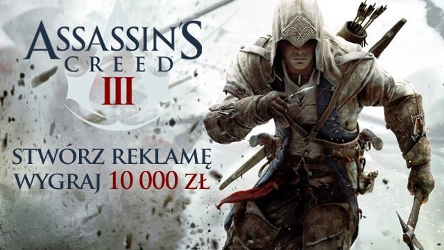 Konkurs na reklamę Assassin's Creed III – ostatnia szansa, by zdobyć 10 tys. zł - ilustracja #1