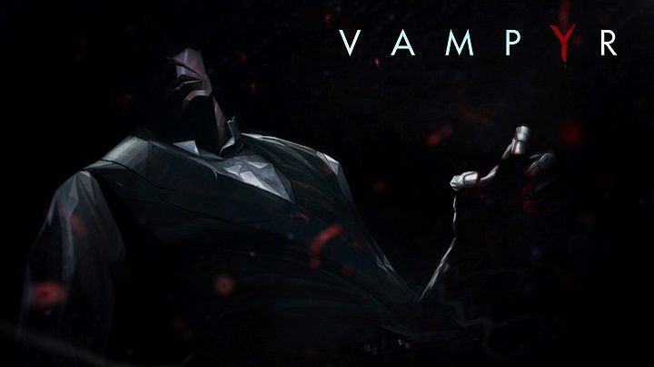 Vampyr - obejrzyj zwiastun przygotowany na E3 2016 - ilustracja #2