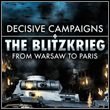 Decisive Campaigns: The Blitzkrieg from Warsaw to Paris - v.1.52g