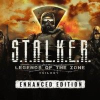 S.T.A.L.K.E.R.: Legends of the Zone Trilogy - Enhanced Edition