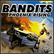 Bandits: Phoenix Rising - SP