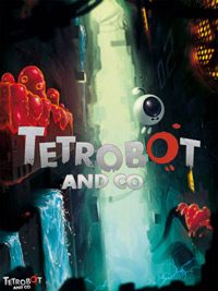 Game Tetrobot and Co. (PC) Cover