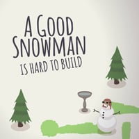 A Good Snowman Is Hard To Build Game Box