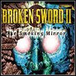 Broken Sword II: The Smoking Mirror - Spolszczenie (Polish language mod)