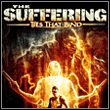 The Suffering: Zniewolony - The Suffering: Ties That Bind AiO Patch v.1.04