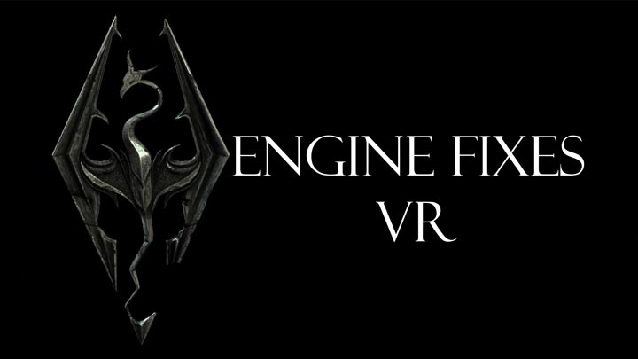 The Elder Scrolls V: Skyrim VR mod Engine Fixes VR v.1.2.2