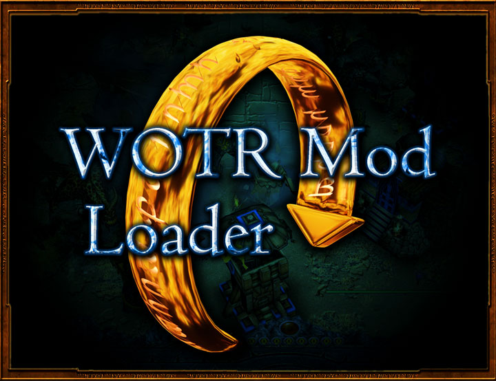 Władca Pierścieni: Wojna o Pierścień mod WOTR Mod Loader v.1.0