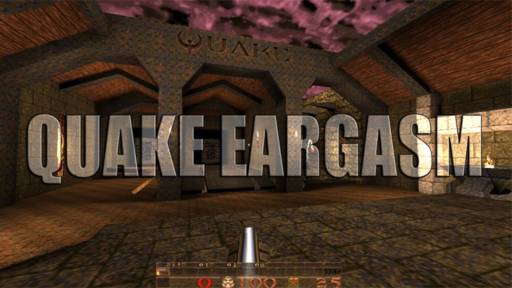 Quake mod Quake Eargasm v.26122017
