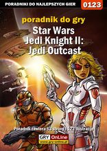 Poradnik Star Wars Jedi Knight II: Jedi Outcast opis przej�cia
