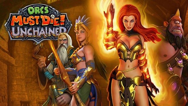 Orcs Must Die! Unchained