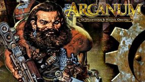 Arcanum: Przypowieść o Maszynach i Magyi