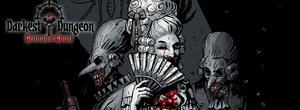 Darkest Dungeon: The Crimson Court