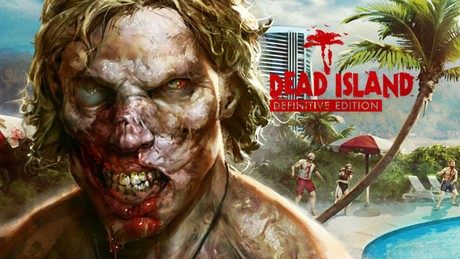Dead Island: Definitive Edition - I Am Legion v.0.1