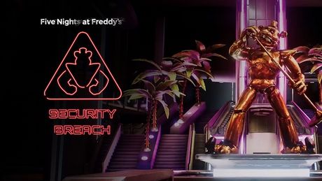 Five Nights at Freddy's: Security Breach - Windows 7 Fix