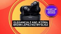 Te słuchawki to hit Amazona i „najlepszy zakup roku” użytkowników! Na 38 godzin pozwalają zapomnieć o świecie zewnętrznym