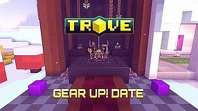 Trove - zwiastun Gear Up! Date