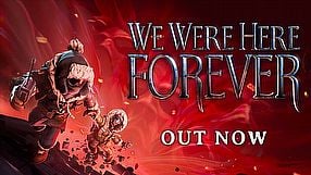 We Were Here Forever zwiastun premierowy wersji konsolowych