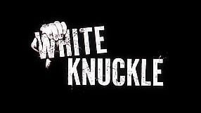 White Knuckle - zwiastun #3
