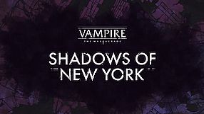 Vampire: The Masquerade - Shadows of New York zwiastun #1