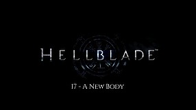 Hellblade: Senua's Sacrifice dziennik dewelopera - nowe ciało Senui