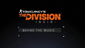 Tom Clancy's The Division kulisy produkcji - muzyka
