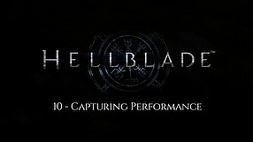 Hellblade: Senua's Sacrifice dziennik dewelopera - performance capture
