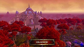 World of Warcraft: Warlords of Draenor Remaking a World