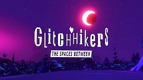 Glitchhikers: The Spaces Between zwiastun #1