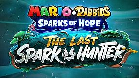 Mario + Rabbids: Sparks of Hope zwiastun DLC The Last Spark Hunter