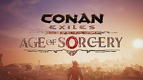 Conan Exiles zwiastun aktualizacji Age of Sorcery