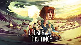 Closer the Distance zwiastun #1