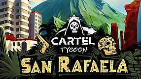Cartel Tycoon zwiastun DLC San Rafaela #3
