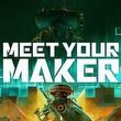 game Meet Your Maker