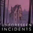 game Unforeseen Incidents