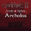 game Gothic II: Kroniki Myrtany - Archolos
