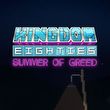 game Kingdom Eighties: Summer of Greed