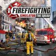 game Firefighting Simulator: The Squad