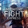 game Midnight Fight Express