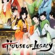 game House of Legacy
