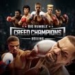game Big Rumble Boxing: Creed Champions
