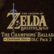 game The Legend of Zelda: Breath of the Wild - Champions' Ballad