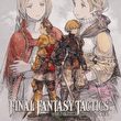 game Final Fantasy Tactics: The Ivalice Chronicles