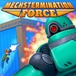game Mechstermination Force