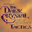 game The Dark Crystal: Age of Resistance Tactics