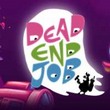 game Dead End Job