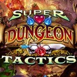 game Super Dungeon Tactics