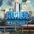 game Cities: Skylines - Mass Transit