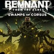 game Remnant: From the Ashes - Swamps of Corsus